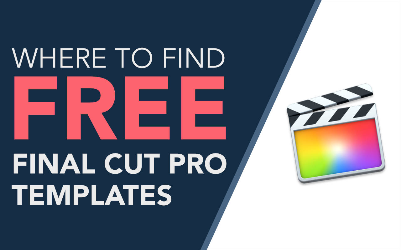 15+ Links – Free Final Cut Pro Templates, Plugins & Effects – Motion Master Templates