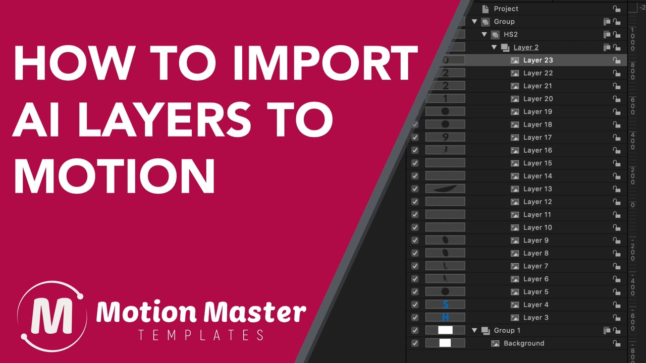 How to Import AI layered files into Apples Motion | Motion Master Templates | How to Import AI layered files into Apple’s Motion | Animation Templates for Apple’s Final Cut & Motion Software