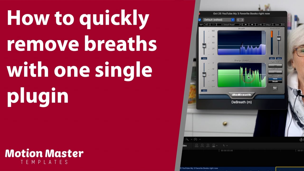Remove Breaths with the Waves Debreath Plugin 2 | Motion Master Templates | Remove Breaths Quickly & Easily with One Single Plugin | Animation Templates for Apple’s Final Cut & Motion Software