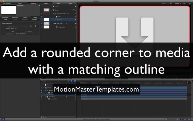 add a rounded corners to media i | Motion Master Templates | Add rounded corners to media in Motion | Animation Templates for Apple’s Final Cut & Motion Software